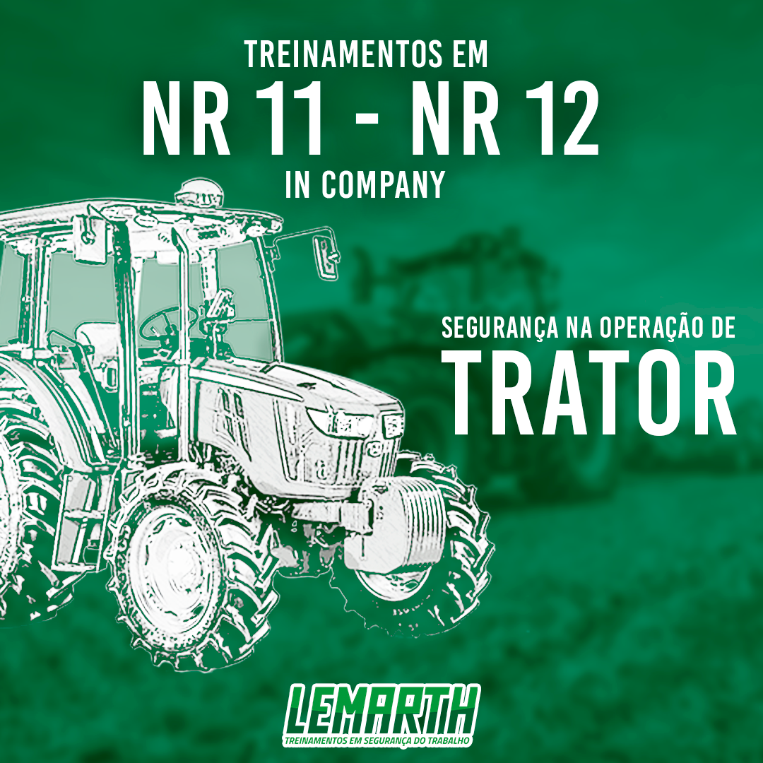 NR 11 | NR 12 - Segurança na operação de Trator
